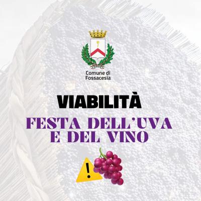 Festa dell'Uva e del Vino del 6 Ottobre 2024 a Fossacesia, modifiche alla viabilità e bus navetta