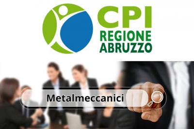 Lavoro: giovedì 13 Marzo Recruiting day al Cpi di Chieti per industria metalmeccanica