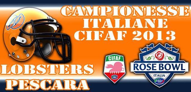 CIFAF 2013: PESCARA LOBSTERS, CAMPIONESSE D’ITALIA 