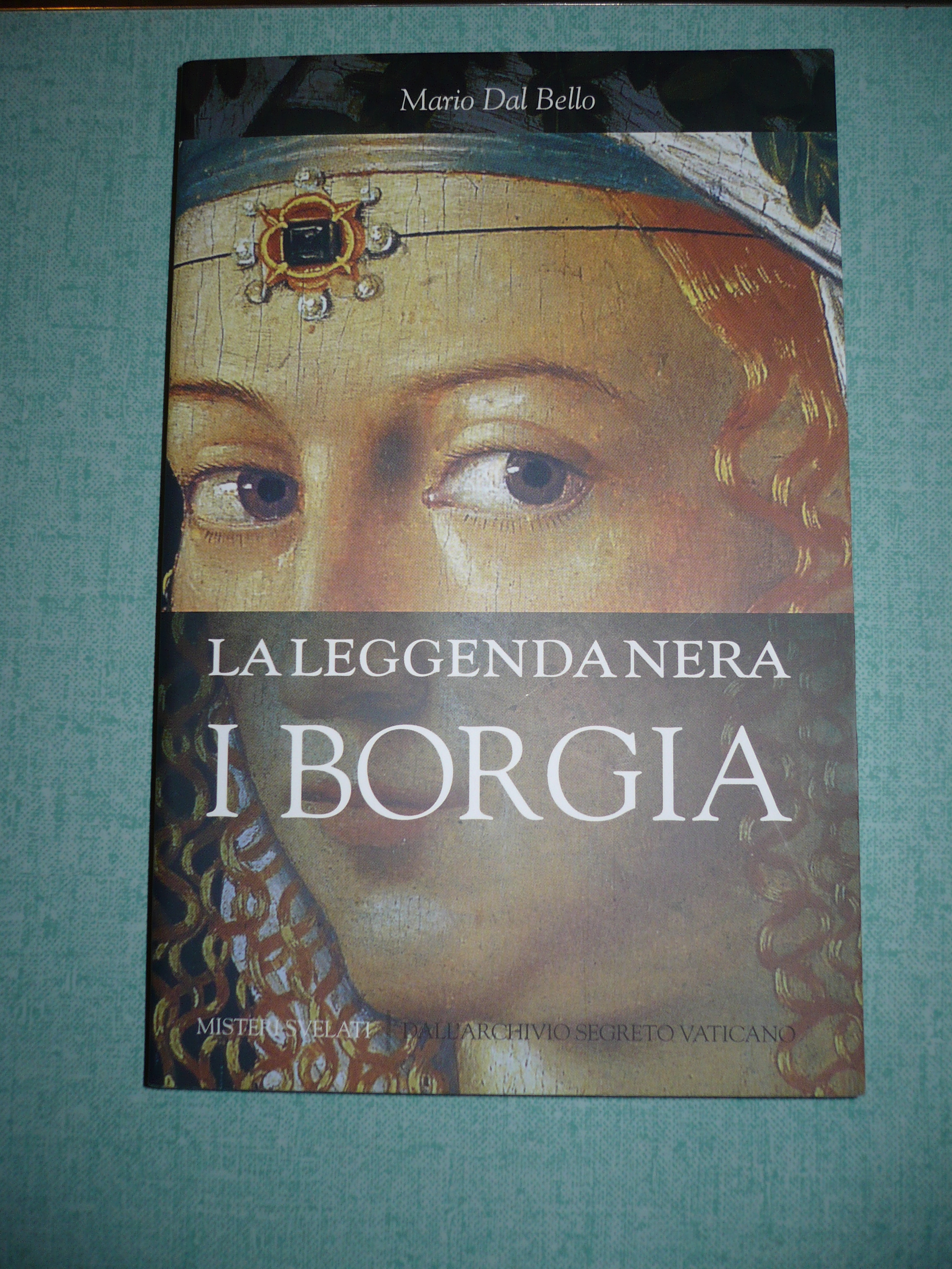 Teramo: presentazione dell’affascinante volume “La leggenda nera. I Borgia”